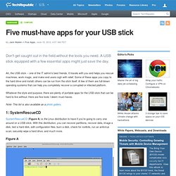 Five must-have apps for your USB stick