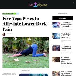 Five Yoga Poses to Alleviate Lower Back Pain