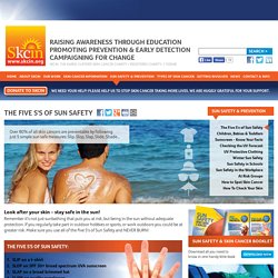 Use the Five S's of Sun Safety to help prevent skin cancer