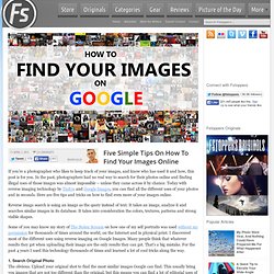 Five Simple Tips On How To Find Your Images Online