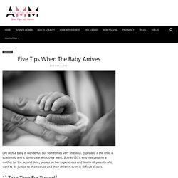 Five Tips When The Baby Arrives