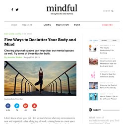 Five Ways to Declutter Your Body and Mind