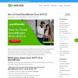How to Fixed QuickBooks Error 6147,0