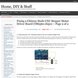 Fixing a Chinese Made CNC Stepper Motor Driver Board (TB6560 chips) – Page 2 of 2