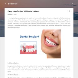 Fixing Imperfections With Dental Implants