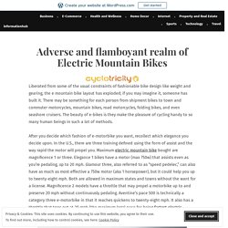 Adverse and flamboyant realm of Electric Mountain Bikes – informationhub