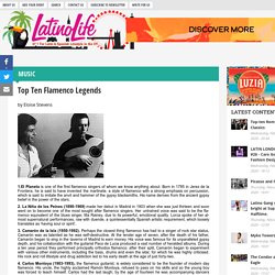 Top Ten Flamenco Legends