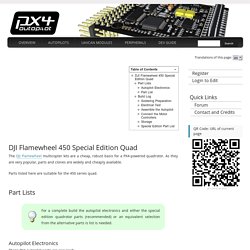 DJI Flamewheel 450 Special Edition Quad - Pixhawk Flight Controller Hardware Project