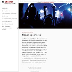 Flâneries sonores au Channel à Calais