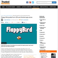 Flappy Bird pulled from iOS and Android app stores