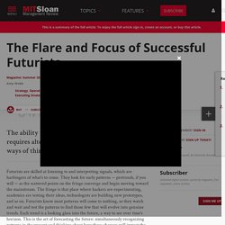 The Flare and Focus of Successful Futurists