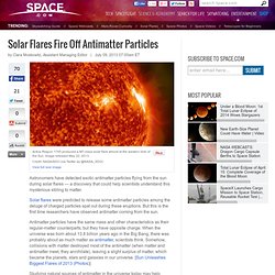 Solar Flares Fire Off Anti-Matter Particles