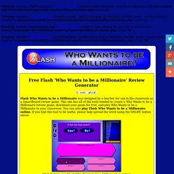 Free Flash Who Wants to be a Millionaire Review Game