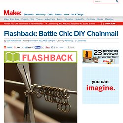 Flashback: Battle Chic DIY Chainmail