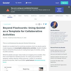 Beyond Flashcards: Using Quizlet as a Template for Collaborative Activities