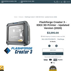 Flashforge Creator 3 - IDEX 3D Printer - Updated Version (2020)
