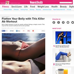 Flatten Your Belly with This Killer Ab Workout