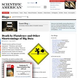 Death by Flatulence and Other Shortcomings of Big Data - Guest Blog - Scientific American Blog Network