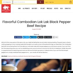 Flavorful Cambodian Lok Lak Black Pepper Beef