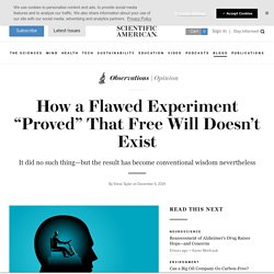 How a Flawed Experiment "Proved" That Free Will Doesn't Exist