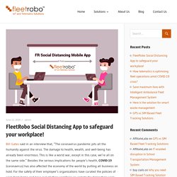FleetRobo Social Distancing App to safeguard your workplace!