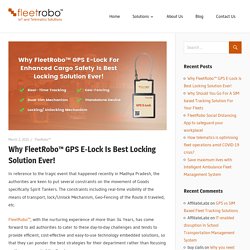 Why FleetRoboTM GPS E-Lock Is Best Locking Solution Ever!