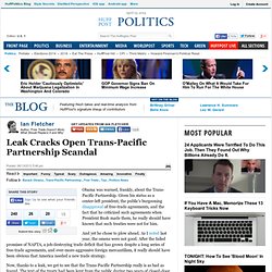 Ian Fletcher: Leak Cracks Open Trans-Pacific Partnership Scandal