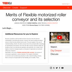 Merits of Flexible motorized roller conveyor and its