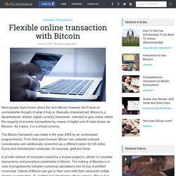 Flexible online transaction with Bitcoin