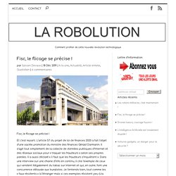 Fisc, le flicage se précise ! - La Robolution