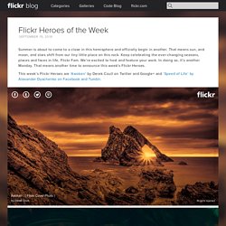 Flickr Heroes of the Week