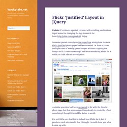 Flickr ‘Justified’ Layout in JQuery – Wackylabs.net