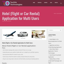 Hotel Flight or Car Rental Application for Multi Users