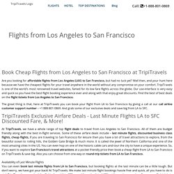 Cheap Flights from Los Angeles to San Francisco with Multiple Trip Options