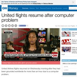 United flights resume after computer problem - Jul. 8, 2015