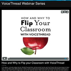How and Why to Flip your Classroom with VoiceThread