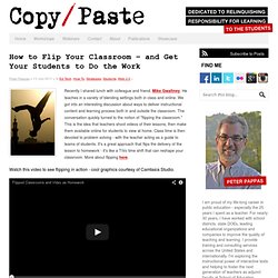 Flip Your Classroom - Get Your Students to Do the Work