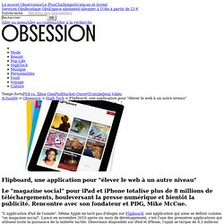 Flipboard, une application pour "élever le web à un autre niveau"