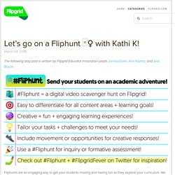 Let’s go on a Fliphunt □️‍♀️ with Kathi K! — Flipgrid