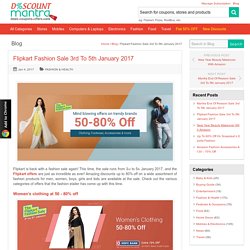 Flipkart Fashion Sale 3rd To 5th January 2017 - DiscountMantra