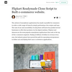Flipkart Readymade Clone Script to Built e-commerce website.