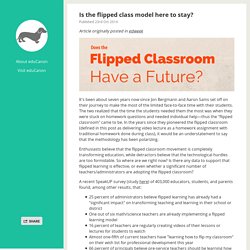 Is the flipped class model here to stay?