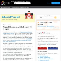 Flipped Classroom Article Doesn’t Get it Right