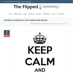 Flipped classroom: una tarea bien hecha.