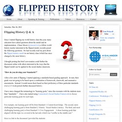 Flipping History Q & A