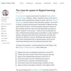 The case for space in flipped learning - Robert Talbert, PhD