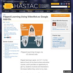 Flipped Learning Using VideoNot.es Google Add-On