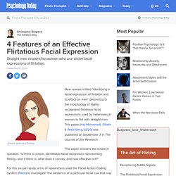 4 Features of an Effective Flirtatious Facial Expression