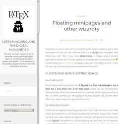 Floating minipages and other wizardry – LaTeX Ninja'ing and the Digital Humanities