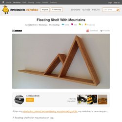 Floating Shelf With Mountains: 9 Steps